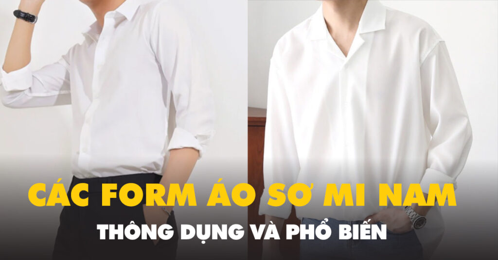 cac-form-ao-so-mi-nam cac-form-ao-so-mi-nam